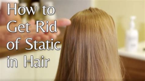 How do I stop my hair from being static?
