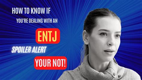 How do I talk to an ENTJ?