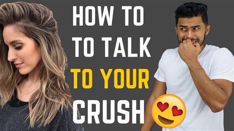 How do I talk to my crush at 14?