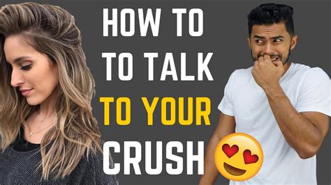 How do I talk to my crush naturally?