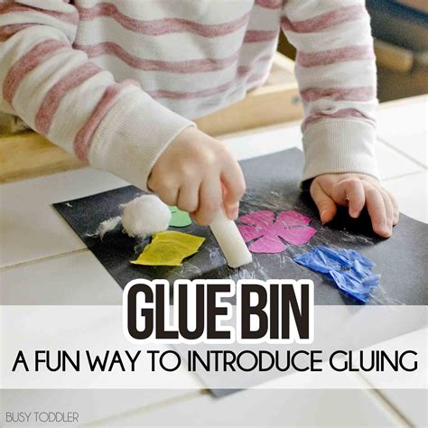 How do I teach my toddler to use a glue stick?