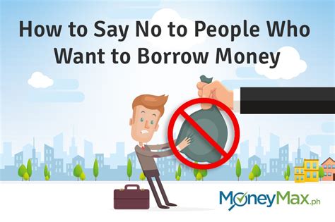 How do I tell my friend no to borrowing money?