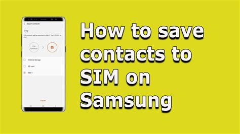 How do I transfer contacts from phone to SIM on Samsung?