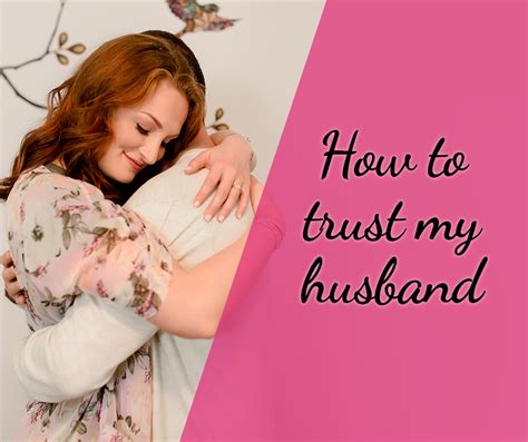 How do I trust my husband after lying?