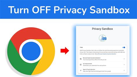 How do I turn off Privacy Sandbox?