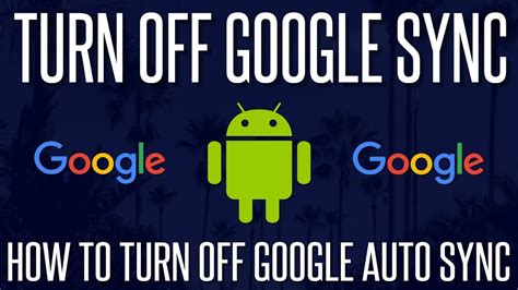How do I turn off sync on Android?