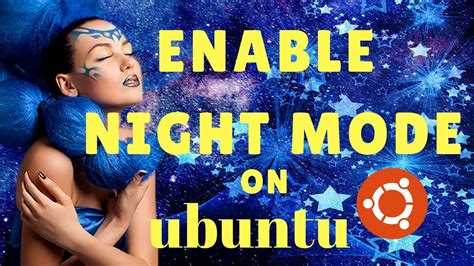 How do I turn on night mode in Ubuntu?