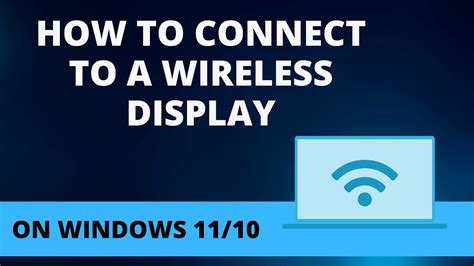 How do I turn on wireless display in Windows 11?