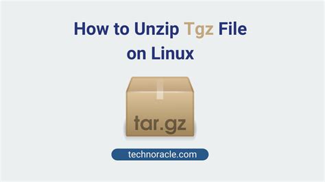 How do I unzip a TGZ file in Ubuntu?