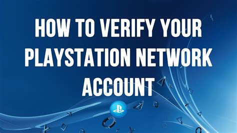 How do I verify my PS4?
