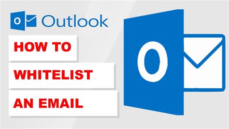 How do I whitelist an email in Outlook 2023?