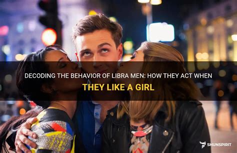 How do Libra guys act when they like a girl?