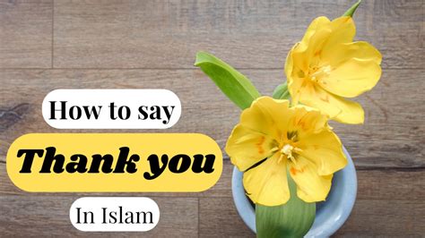 How do Muslims say thanks?