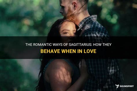 How do Sagittarius act when they love you?