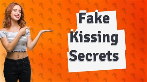 How do actors fake kiss in movies?