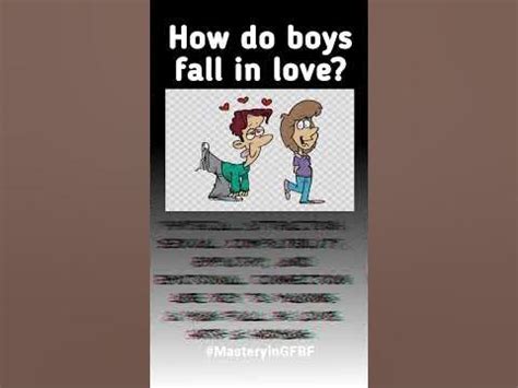 How do boys fall in love?