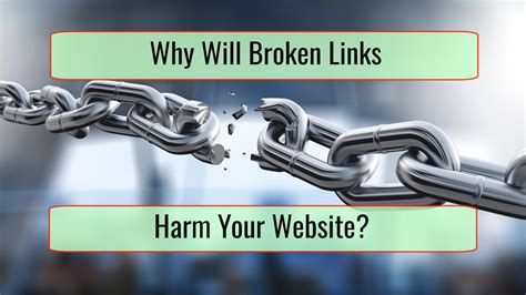 How do broken links affect a website?