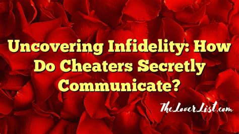 How do cheaters secretly communicate?