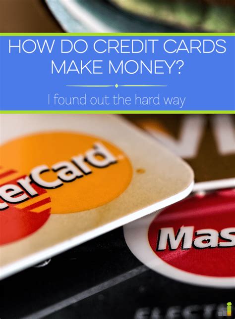 How do credit cards make money?