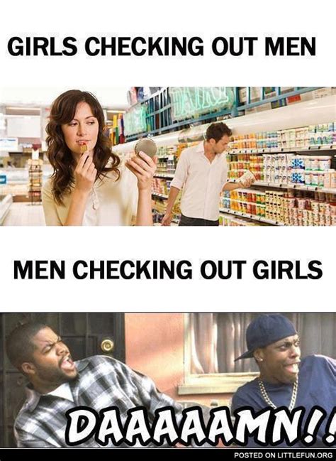 How do girls check out men?