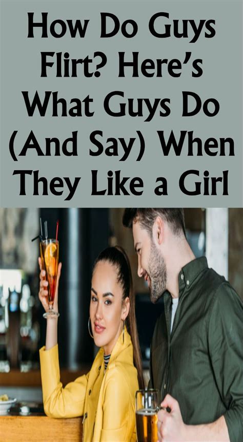 How do guys flirt when they like you?