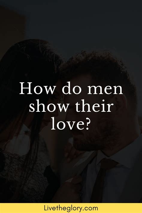 How do men show interest?
