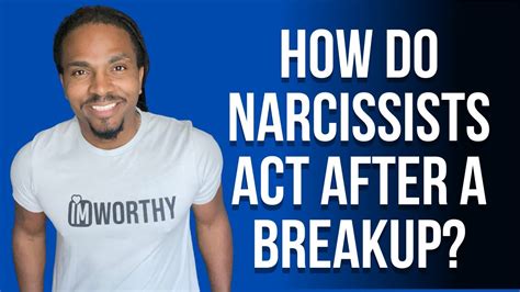 How do narcissists behave after a breakup?