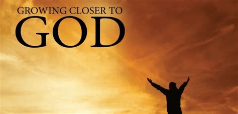 How do people get close to God?