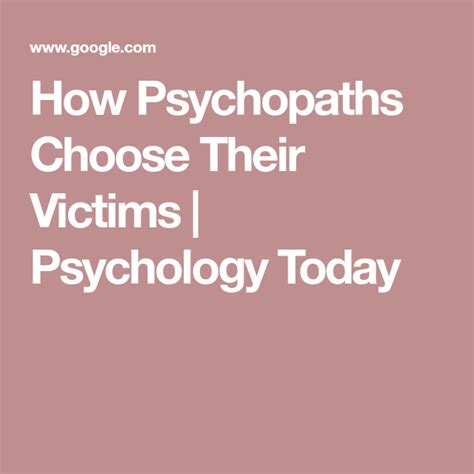 How do psychopaths pick their victims?