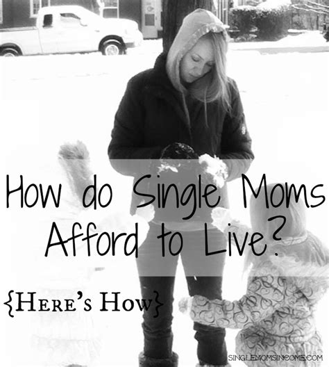 How do single moms enjoy life?