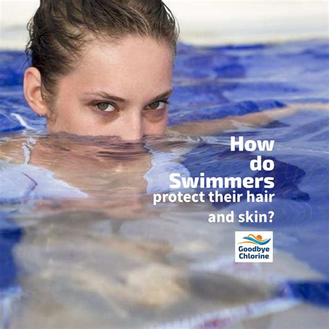 How do swimmers protect their hair and skin?