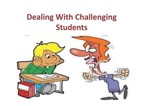 How do teachers handle difficult students?