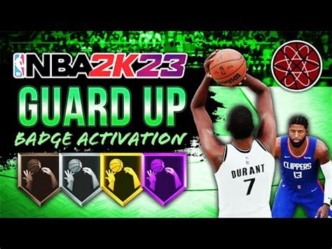 How do you activate the guard up badge in 2k23?
