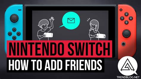 How do you add friends on Nintendo Switch?