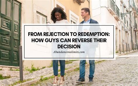 How do you approach a guy after rejecting him?