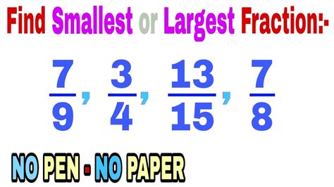 How do you arrange fractions from largest to smallest?