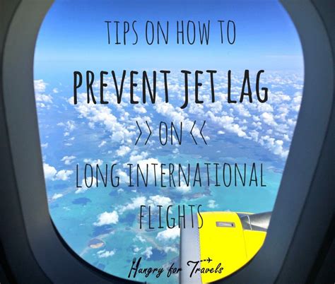 How do you avoid jet lag on an international flight?