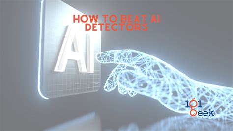 How do you beat AI detectors?