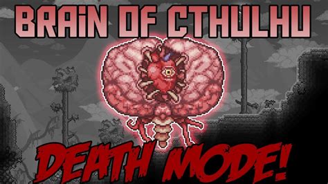 How do you beat Brain of Cthulhu death mode?