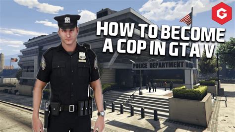 How do you become a cop in GTA 5?