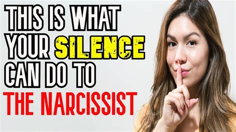 How do you break a narcissist's silence?