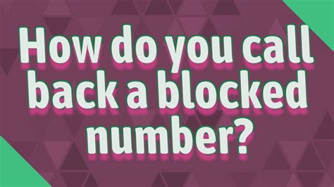 How do you call back a number that just called?