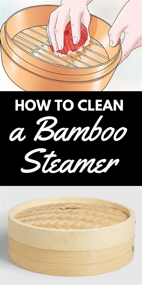 How do you clean a bamboo steamer?