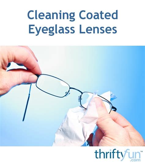 How do you clean a coated lens?