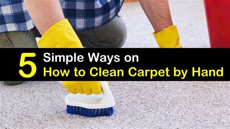 How do you clean carpet by hand?