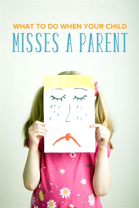 How do you comfort a child who misses a parent?