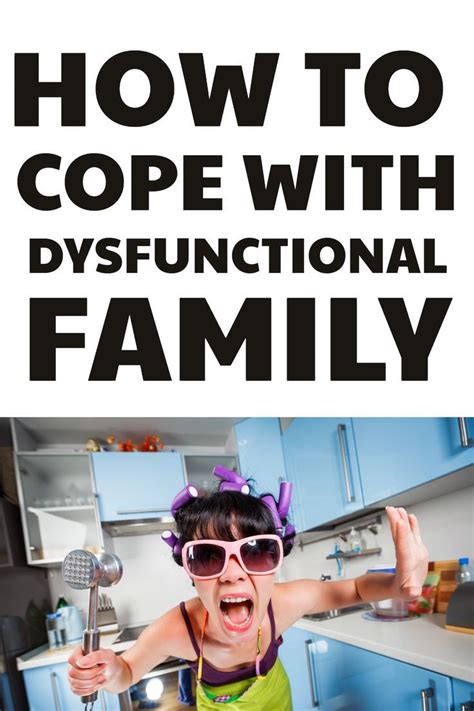 How do you cope living in a dysfunctional family?