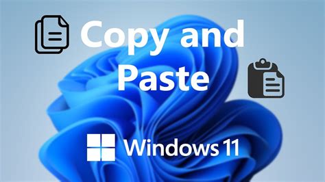 How do you copy and paste on Windows 11?