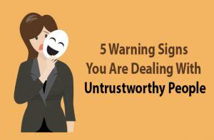 How do you deal with an untrustworthy person?