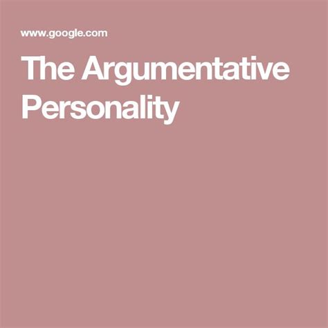 How do you deal with argumentative personality?